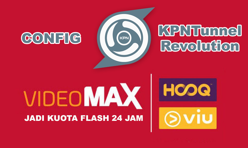 Download Config KPN Tunnel Videomax